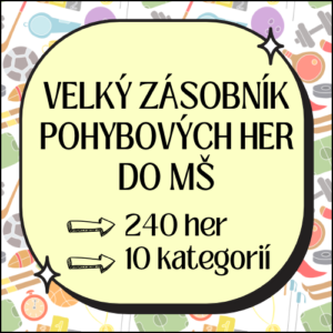 240 POHYBOVÝCH HER - Velký zásobník do MŠ