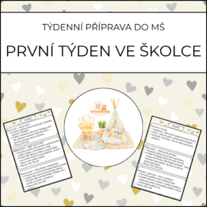 První týden ve školce: týdenní příprava do MŠ