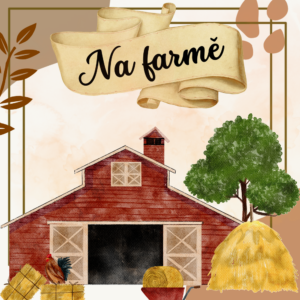 Na farmě - zásobník aktivit a pracovních listů
