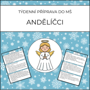Andělíčci: týdenní příprava do MŠ