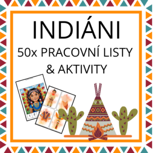 Indiáni: 50x pracovní listy a aktivity