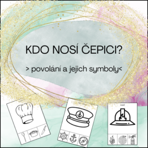 Kdo nosí tuhle čepici? - povolání a symboly