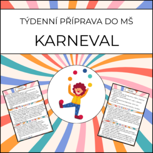 Karneval: týdenní příprava do MŠ