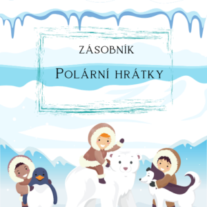 Polární hrátky: zásobník aktivit do MŠ