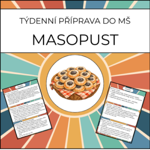 Masopust: týdenní příprava do MŠ