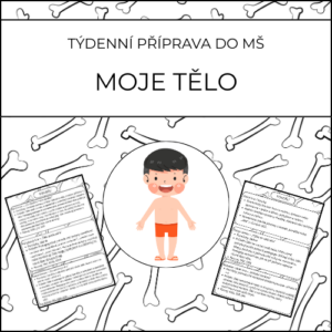 Moje tělo: týdenní příprava do MŠ