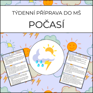 Počasí: týdenní příprava do MŠ
