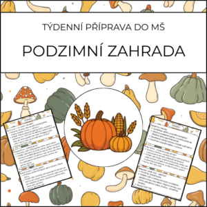 Podzimní zahrada: týdenní příprava do MŠ