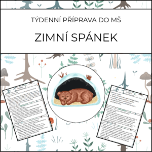Zimní spánek: týdenní příprava do MŠ