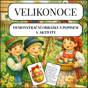 Velikonoce: demonstrační obrázky s popisem a aktivity do MŠ