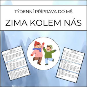 Zima kolem nás: týdenní příprava do MŠ