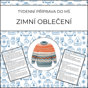 Zimní oblečení: týdenní příprava do MŠ