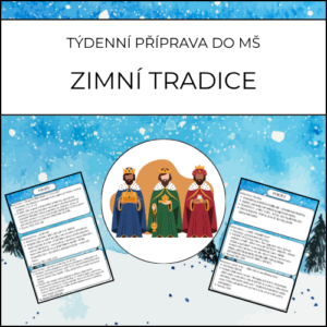 Zimní tradice: týdenní příprava do MŠ