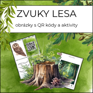 ZVUKY LESA: obrázky s QR kódy, aktivity