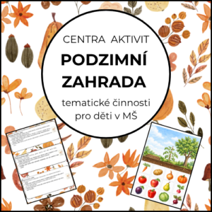 Podzimní zahrada - centra aktivit do MŠ