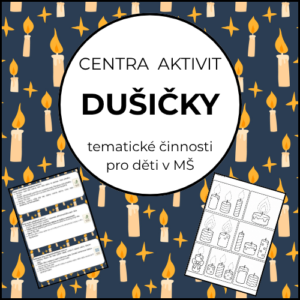 Dušičky - centra aktivit do MŠ